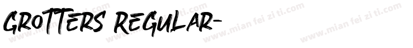 Grotters Regular字体转换